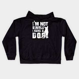 I Am Not Alone I Have a Dog - White design Kids Hoodie